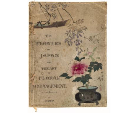 Japan.- Conder (Joseph) The Flowers of Japan and The Art of Floral Arrangement, first edition, 54 plates, 14 colour, after Ts