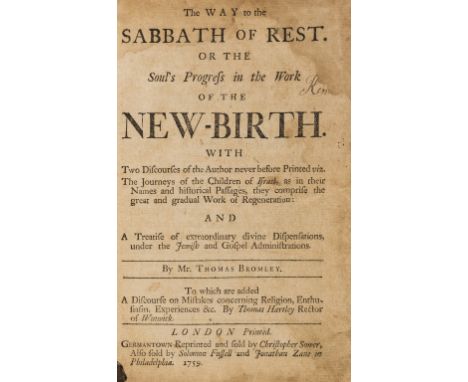 American imprint.- Bromley (Thomas) The Way to the Sabbath of Rest; or the Soul's Progress in the Work of the New-Birth, firs