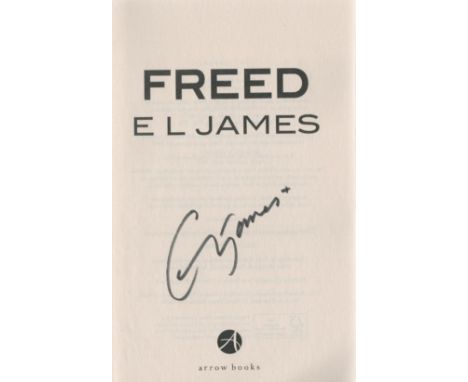 EL James signed Freed first edition softback book. Good condition. All autographs come with a Certificate of Authenticity. We