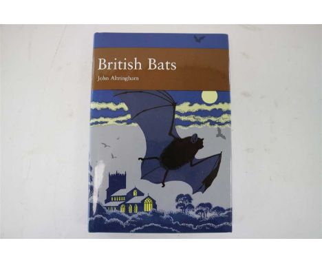 NEW NATURALIST: No 93. Altringham, John, British Bats, 2003. First edition in d/w