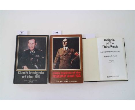 ANGOLIA, John R, Insignia of the Third Reich, 1974. With the same author's Cloth Insignia of the SS, San Jose, California, 19