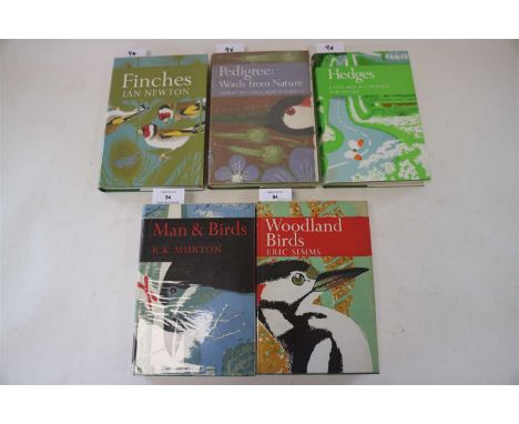 NEW NATURALIST: No. 51. Murton, R K, Man and Birds, 1971; No. 52. Simms, Eric, Woodland Birds, 1971; No. 55. Newton, Ian, Fin