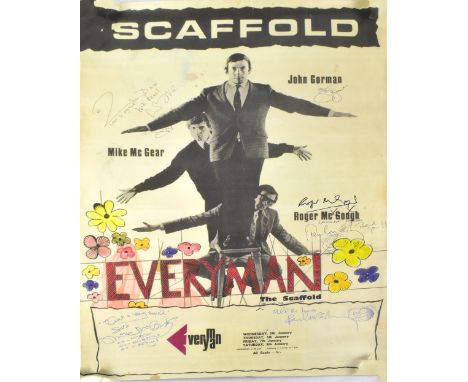 THE SCAFFOLD; a poster bearing the signatures of John Gorman, Mike McGear and Roger McGough, with further signatures to the r