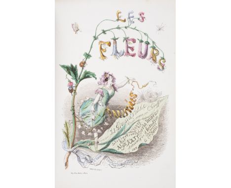 Grandville (J.J.) Les Fleurs Animées, 2 vol., 3 additional hand-coloured engraved titles, 50 hand-coloured and 2 plain plates