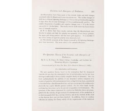 Dirac (Paul) "The quantum theory of the emission and absorption of radiation" [and] "The quantum theory of dispersion", in Pr