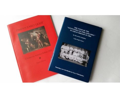 CRICKET, USA books, inc. hardback edition of the Tour Of the Gentlemen Of Philadelphia, 1884, signed by author Gerry Wolstenh