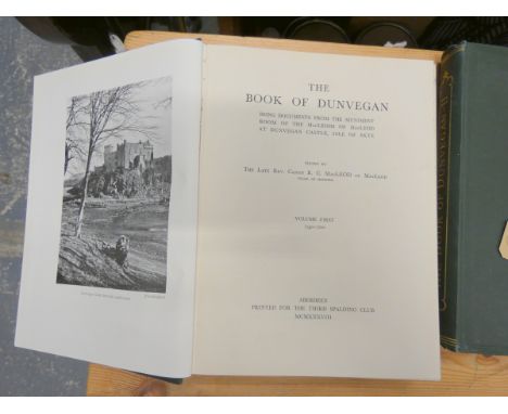 MACLEOD R. C. (Ed).  The Book of Dunvegan. 2 vols. Illus. Quarto. Orig. green cloth, some dark damp mkg. Aberdeen, Spalding C