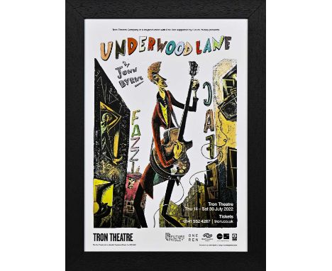 * JOHN BYRNE RSA (SCOTTISH b. 1940), POSTER FOR UNDERWOOD LANE AT TRON THEATRE giclee print on paperframed and under glassima
