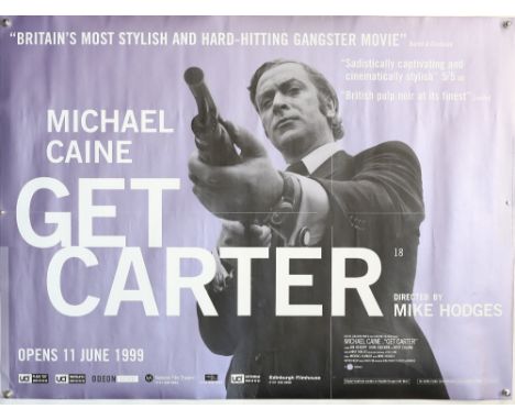 Get Carter (R-1999) BFI British Quad film poster, starring Michael Caine, rolled, 30 x 40 inches.          