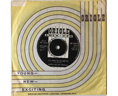 MARTHA AND THE VANDELLAS - I'LL HAVE TO LET HIM GO 7" (ORIGINAL UK COPY - ORIOLE 45-CBA 1814). A brilliant condition original