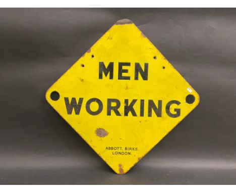 A lozenge shaped enamel sign for 'Men Working' by Abbott, Birks. London, 20 x 20".