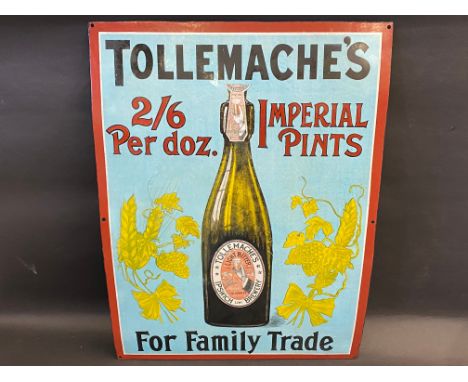 A Tollemache's Brewery pictorial enamel sign 2/.6 per doz, depicting a beer bottle, some professional restoration, 22 x 30".