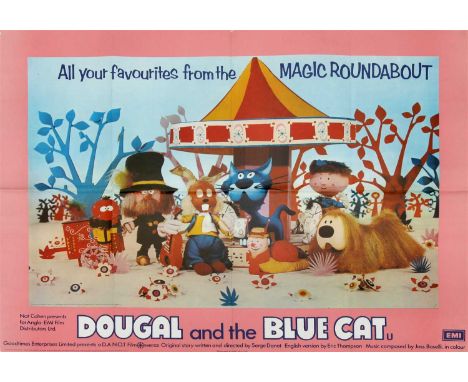 A British quad film movie poster, 'Dougal and the Blue Cat', 1970, from the EMI film starring 'All your favourites from the M
