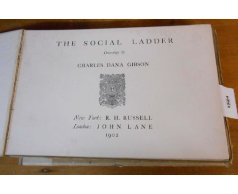 C.D. Gibson: three 4to. wide format illustrated books comprising 'The Social Ladder', 'The Education of Mr. Pipp' and 'Americ