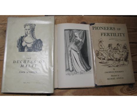 WEBSTER (John) The Duchess of Malfi, 1st Edn. thus, 7/1000 copies signed by the illustrator, Michael Ayrton (on the first lit