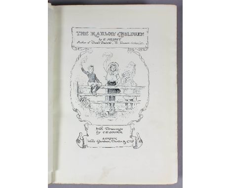 E. Nesbit - "The Railway Children", first edition published by Wells Gardner, Darton &amp; Co Ltd., London 1906 (one maroon a