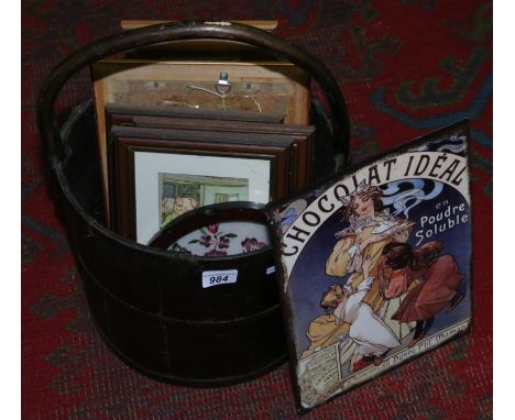 An iron bound bucket and collection of prints including a reproduction enamel advertising sign.