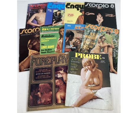 10 assorted vintage adult erotic and naturist magazines. To include: Probe, Enquire, Scorpio and Foreplay. 