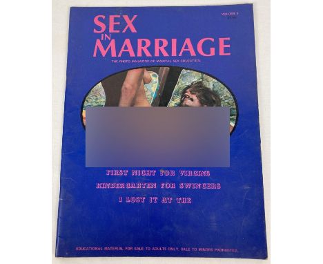 Sex in Marriage; The photo magazine of marital sex education - Volume 1, vintage adult erotic educational magazine. 