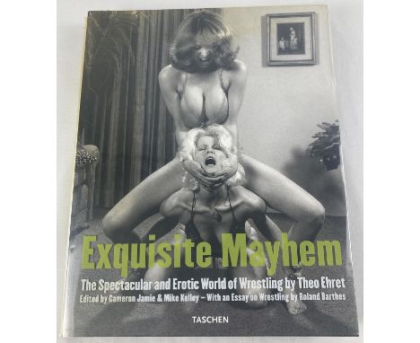 Exquisite Mayhem; The Spectacular &amp; Erotic World of Wrestling, large hardback book by Theo Ehret. From Tachen 2001, compl