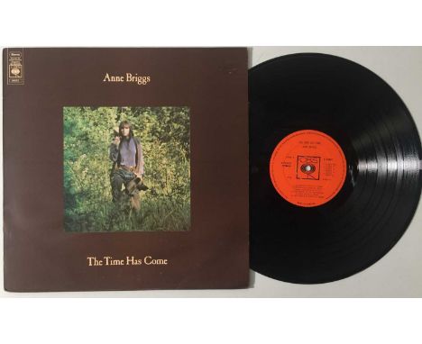 ANNE BRIGGS - THE TIME HAS COME LP (ORIGINAL UK COPY - CBS S 64612). A neatly presented copy of the wonderful 1971 LP from An