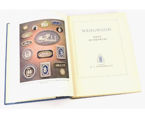 Mankowitz (Wilf).  Wedgwood, published by Batsford Limited, limited edition first published 1953 of 1500 copies.