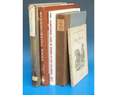 Four books on etchings etc to include Making an Etching by Trevor West & Curatorial Care of Works of Art on Paper by Clapp