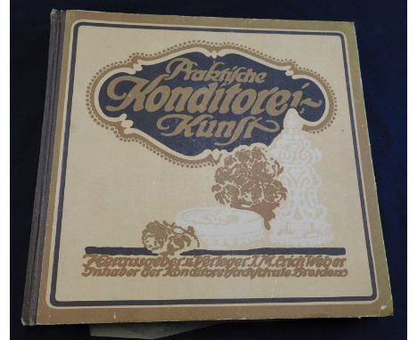 J M ERICH WEBER (ED): PRACTICAL CAKE AND CONFEKTIONERY ART, Dresden [1923], 6th enlarged edition in German, English and Danis