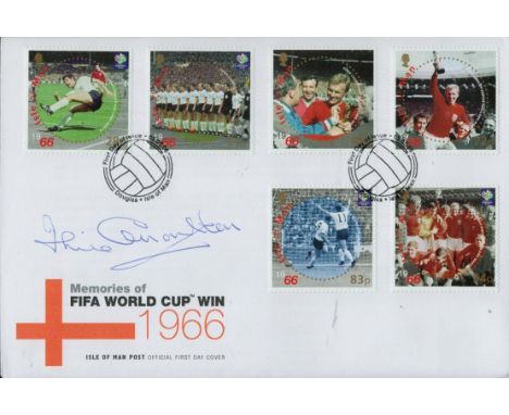 Jack Charlton signed Memories of FIFA World Cup win 1966 FDC PM First Day of Issue 02.05.06 Douglas Isle of Man. Good conditi
