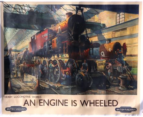 British Railways vintage poster - 'An Engine is Wheeled', Derby Locomotive Works, artwork by Terence Cuneo, Quad Royal, linen