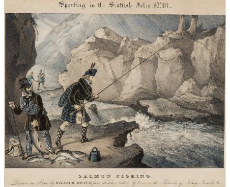 NO RESERVE Scottish Fishing.- Heath (William) Sporting in the Scottish Isles no. III. Salmon Fishing, lithograph with hand-co