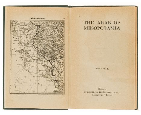 Middle East.- [Bell (Gertrude)] The Arab of Mesopotamia, first edition, frontispiece map, ink gift inscription to front free 