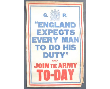 A rare original WWI First World War British Army recruitment poster ' England Expects Every Man To Do His Duty and Join The A