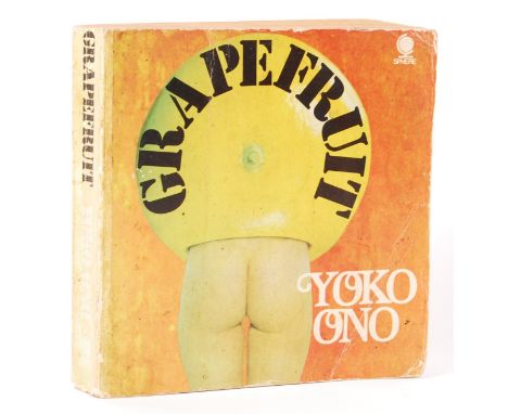 The Beatles interest: Yoko Ono - ' Grapefruit ' First Sphere Books edition, London, 1971. Softcover. Signed to the first end 