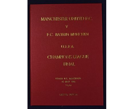 1999 Champions League Final, limited edition, hardback version Bayern Munich v Manchester Utd football programme 26 May 1999 