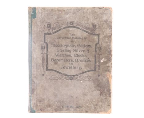 "The Universal Catalogue of Electro-plate, Cutlery, Sterling Silver, Watches, Clocks, Barometers, Bronzes and Jewellery", Lis