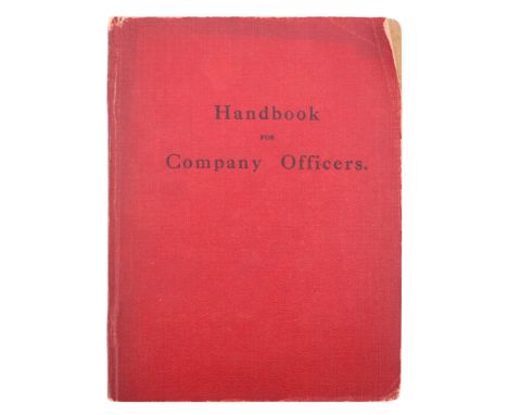 A Great War British Army manual "Handbook for Company Officers", London, Harrison and Sons