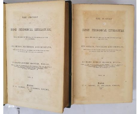 Madden, Richard R.. The History Of Irish Periodical Literature from the end of the 17th to the middle of the 19th century.. L