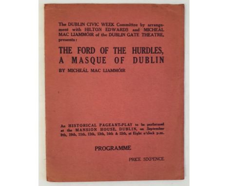 MacLiammóir, Micheál. Programme. The Ford of The Hurdles, A Masque of Dublin. An Historical Pageant-Play to be performed at t