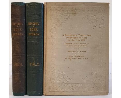 Cork: A Journal of a Voyage from Philadelphia to Cork in the Year 1809 by Margaret B Harvey, 1915; The History of the County 