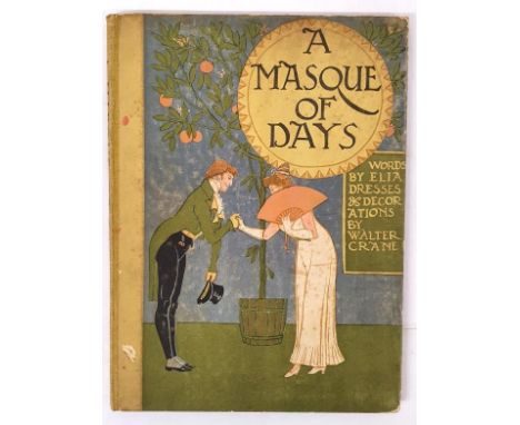 Walter Crane. A Masque of Days. 1901. 1st. Quarto. With fine colour plates. Original decorative cloth 