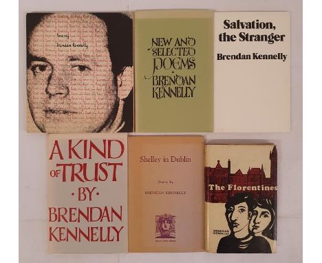 Brendan Kennelly: New and Selected Poems SIGNED 1976, 1st Ed; Salvation The Stranger, limited edition of 2000, 1st Ed, 1972; 