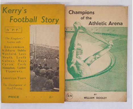 GAA/Athletics: Kerry's Football Story by "P.F.", detailing the Kingdoms Games with Roscommon, Kildare Etc and Kerry's first A