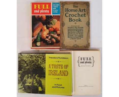 Full and Plenty. Maura Laverty’s Guide to Better Cooking. Irish Flour Millers. 1966. Lovely copy in dj; Full and Plenty. Maur