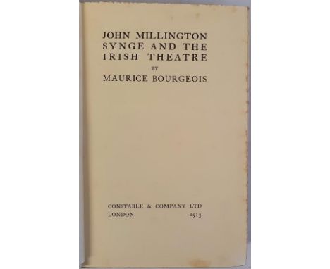 Bourgeois, Maurice. John Millington Synge and The Irish Theatre. Published by Constable, London, 1913. p.p. xiv-1-338 with 18