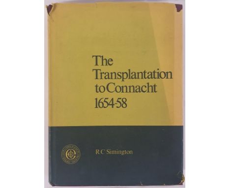 The Transplantation to Connacht 1654-58 by R. C. Simington. 1970. Irish University Press for Manuscript Commission. Excellent