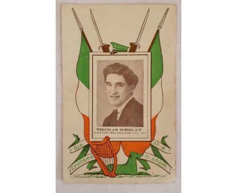 Thomas Whelan-Died for Ireland March 14th 1921 Postcard (printed in green, orange and brown ink) featuring an image of Thomas