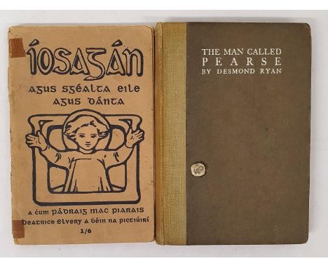 Iosagain agus Scealta eile agus Danta, Padraig Mac Piarais, no date, Connradh na Gaedhilge, softcover, in good condition, ill