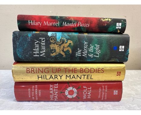 Hilary Mantel: Four first editions, published London by Fourth Estate, to include : 'Wolf Hall' 2009 (15th impression), 'Brin