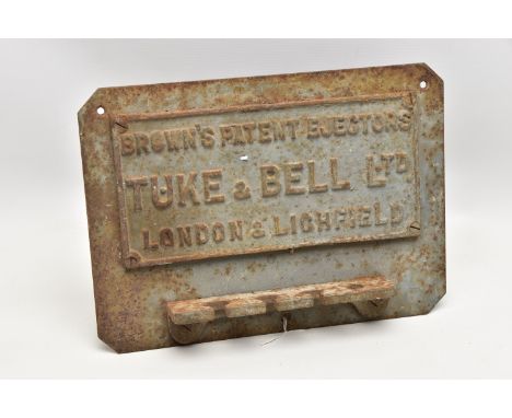 LICHFIELD INTEREST - A CAST IRON SIGN FOR 'BROWN'S PATENT EJECTORS, TUKE &amp; BELL LTD LONDON &amp; LICHFIELD', of shaped re